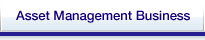 Asset Management Business